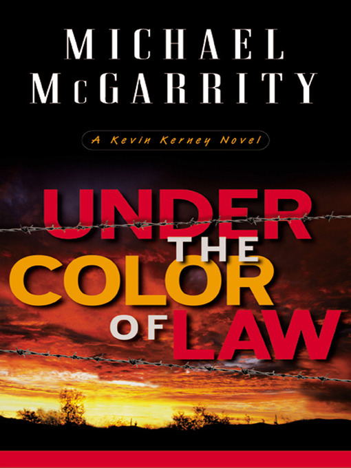 Title details for Under the Color of Law by Michael McGarrity - Wait list